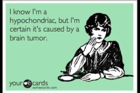 Hypochondriac"